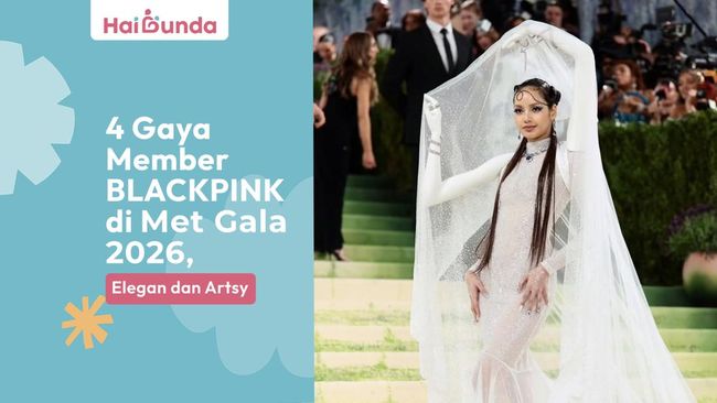 4 Gaya Member Blackpink Di Met Gala 2026, Elegan Dan Artsy