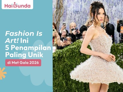 Fashion Is Art! Ini 5 Penampilan Paling Unik di Met Gala 2026