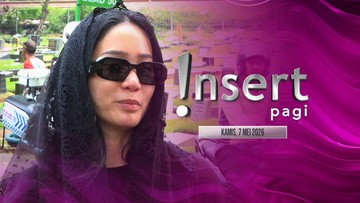 Berita Viral Selebriti dari InsertLive : INSERT PAGI - 07/05/2026 PART 4