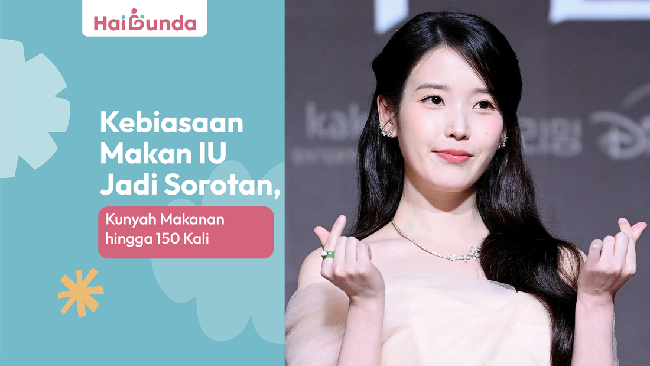 Kebiasaan Makan IU Jadi Sorotan, Kunyah Makanan hingga 150 Kali