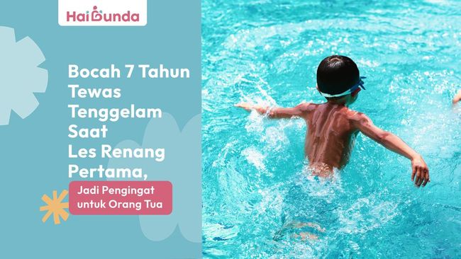 Bocah Tewas Tenggelam Saat Les Renang, Jadi Pengingat Untuk Orang Tua