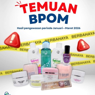 Ada Madame Gie Milik Gisel Anastasia, BPOM Tarik 11 Kosmetik Berbahaya