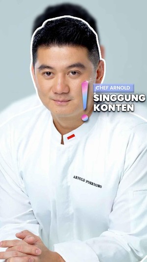 Video: 3 Sindiran Tajam Chef Arnold, Terakhir Sentil Sertifikat Executive Chef
