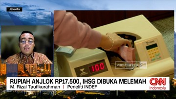 VIDEO: Rupiah Tembus Rp17.500, IHSG Sentuh Level Terendah