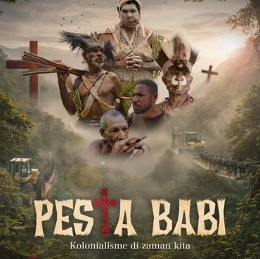Polemik Film 'Pesta Babi' Angkat Isu Kolonialisme di Kehidupan Masyarakat Adat Papua