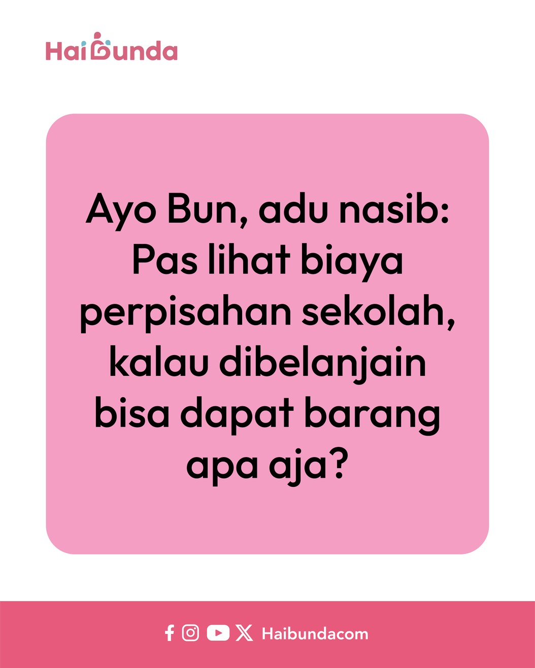 Sudah mendekati akhir tahun pelajaran di sekolah&comma; ini artinya saatnya perpisahan sekolah&period; Bubun jadi tarik napas nih&comma; melihat selebaran dari sekolahan&period;