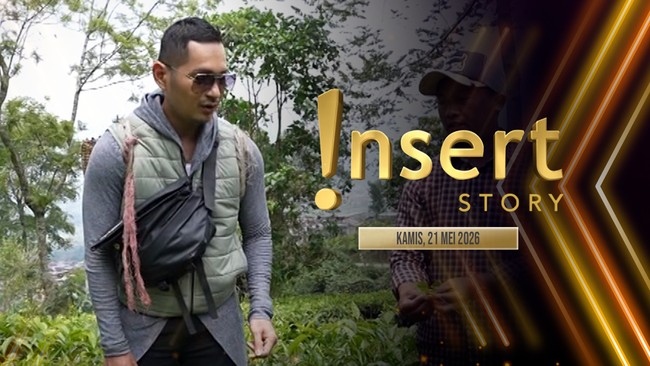 Insert Story: Evan Sanders Belajar Cara Mengolah Daun Teh di Wonosobo