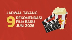 INFOGRAFIS: Jadwal Tayang 9 Rekomendasi Film Baru Juni 2026