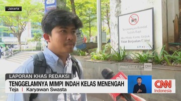VIDEO: Tenggelamnya Mimpi Indah Kelas Menengah