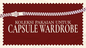 INFOGRAFIS: Koleksi Pakaian untuk Capsule Wardrobe