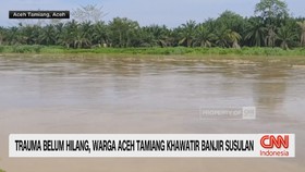 Trauma Belum Hilang, Warga Aceh Tamiang Khawatir Banjir Susulan