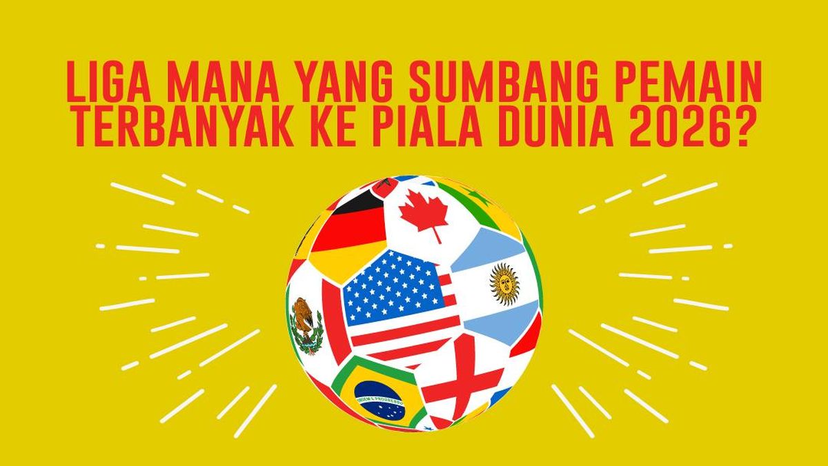 Infografis: Liga Mana Yang Sumbang Pemain Terbanyak Ke Piala Dunia?