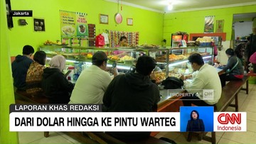 VIDEO: Dari Dolar Hingga Ke Pintu Warteg, Saat Rupiah Melema