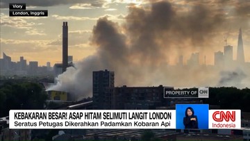 VIDEO: Kebakaran Besar di London, Asap Hitam Selim