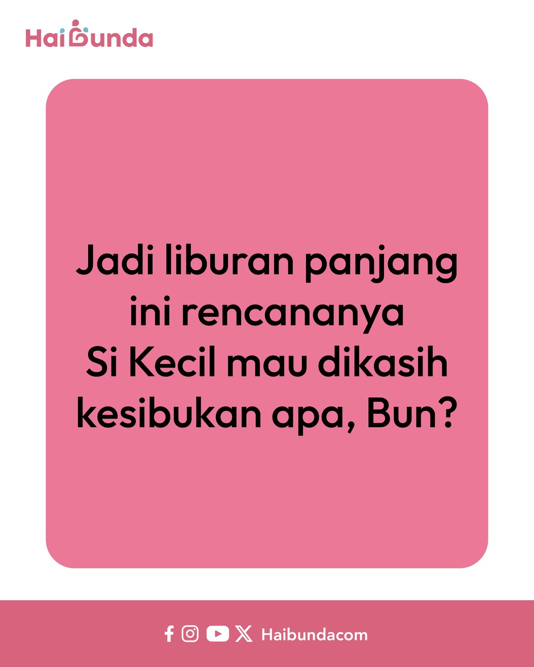 Bubun dan Ayah memutar otak melihat kalender melihat jadwal libur sekolah yang sangat panjang&period; Kira-kira ada rencana liburan kemana ya keluarga mereka&quest;