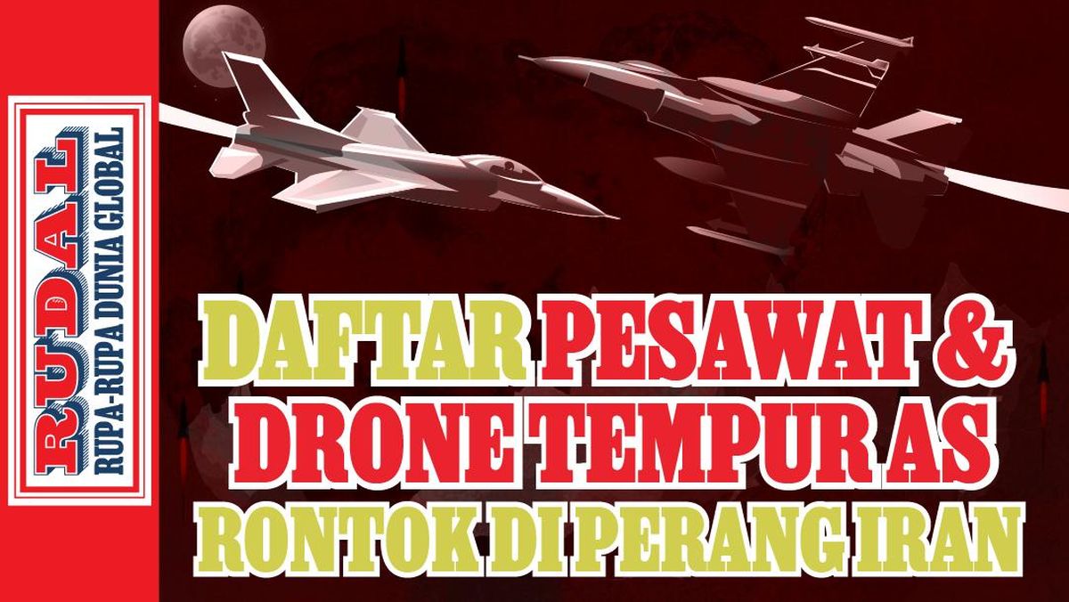 RUDAL: Daftar Pesawat dan Drone Tempur AS Rontok di Perang Iran
