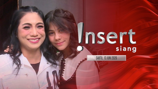 Insert Siang: Fitri Tropica Dukung Sada, Siti KDI Tukaran Sepatu dengan Elif