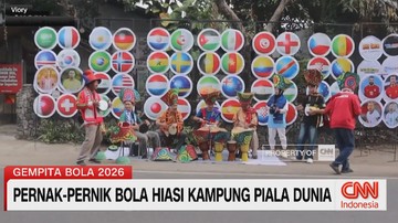 VIDEO: Pernak-Pernik Bola Hiasi Kampung Piala Dunia