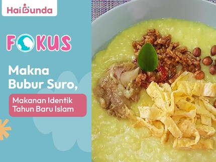 Makna Bubur Suro, Makanan Identik Tahun Baru Islam