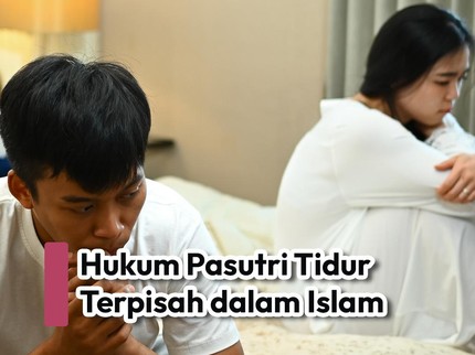 Hukum Pasutri Tidur Terpisah dalam Islam