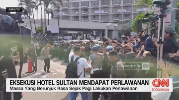 VIDEO: Eksekusi Hotel Sultan Mendapat Perlawanan