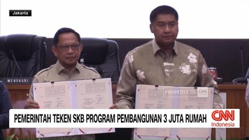 VIDEO: Pemerintah Teken SKB Program Pembangunan 3 Juta Rumah