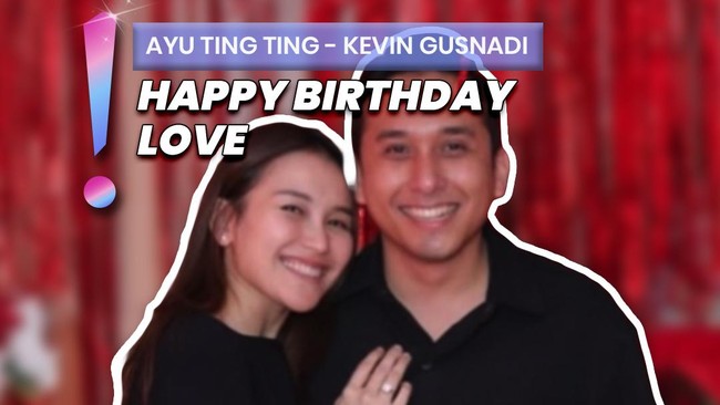 Video: Makin Mesra, Ayu Ting Ting Dapat Kejutan Ultah dari Kevin Gusnadi