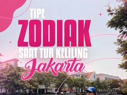 Bongkar Tipe Zodiak Pas Keliling Jakarta, Zodiak Kamu Si Paling Apa?