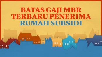 Infografis: Batas Gaji MBR Terbaru Penerima Rumah Subsidi
