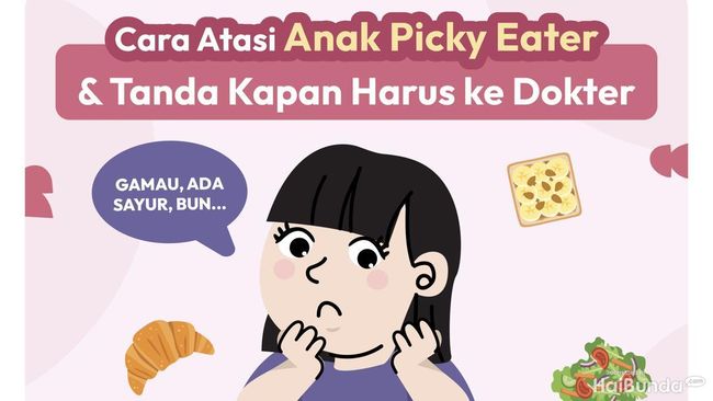 Cara Atasi Anak Picky Eater Dan Tanda Kapan Harus Ke Dokter
