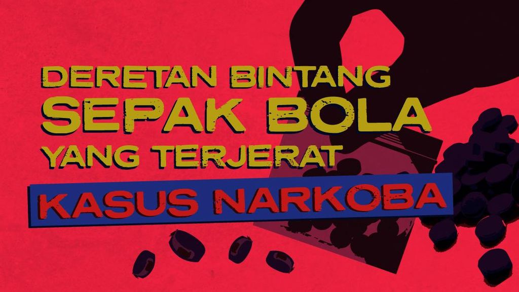 INFOG: Deretan Bintang Sepak Bola yang Terjerat Kasus Narkoba