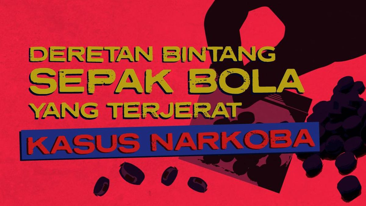 Infog: Deretan Bintang Sepak Bola Yang Terjerat Kasus Narkoba