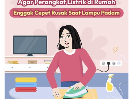 Tips Agar Perangkat Listrik di Rumah Enggak Cepat Rusak saat Lampu Padam