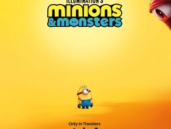 Sinopsis Film Minions & Monsters dan Jadwal Tayangnya di Bioskop Surabaya
