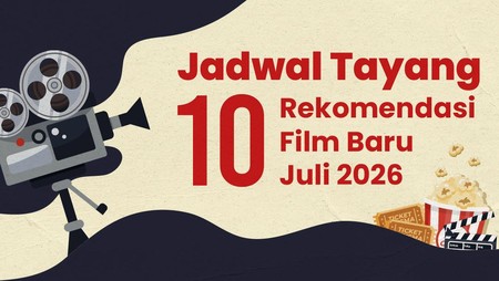 Infografis: Jadwal Tayang 10 Rekomendasi Film Baru Juli 2026