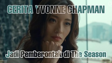 Wawancara Eksklusif Yvonne Chapman soal Serial The Season