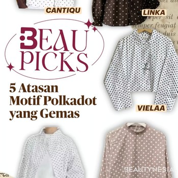 BeauPicks: 5 Atasan Motif Polkadot yang Gemas untuk Hangout
