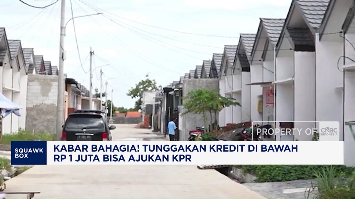 Video: Kabar Baik! Tunggakan Kredit di Bawah Rp 1 Juta Bisa Ajukan KPR