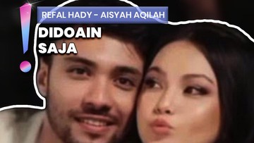 Video: Go Public, Aisyah Aqilah Ungkap Panggilan Sayang untuk Refal Hady