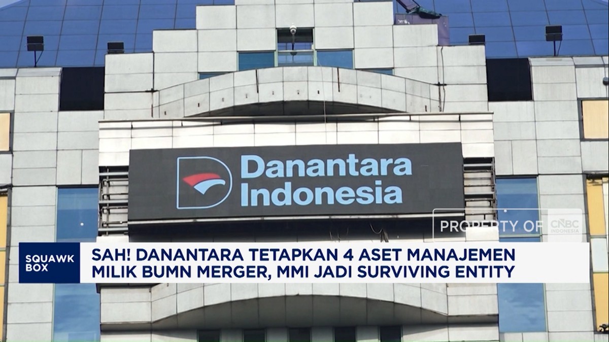Video: Sah! Danantara Tetapkan 4 Aset Manajemen Milik BUMN Merger