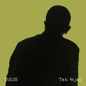 5 Tamparan Realistis dari Lagu 'Teh Hijau' Tulus Saat Kamu Sedang Burnout