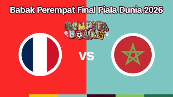 Cover Live Report - Babak Perempat Final Piala Dunia 2026 (Prancis vs Maroko)