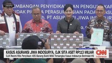 VIDEO: Kasus Asuransi Jiwa Indosurya, OJK Sita Aset Rp113 Miliar