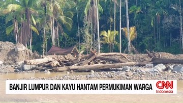 VIDEO: Banjir Lumpur dan Kayu Terjang Tapanuli Tengah