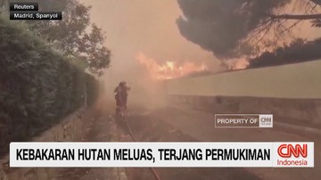 VIDOE: Kebakaran Hutan di Spanyol Kian Tak Terkendali