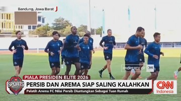VIDEO: Persib vs Arema, Duel Panas Pembuka Piala Presiden Elite 2026