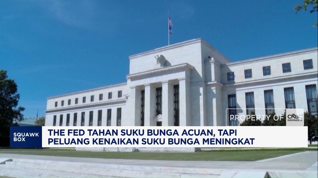 The Fed Tahan Suku Bunga, Isyarat Kenaikan Suku Bunga Semakin Kencang