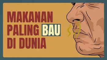 INFOGRAFIS: Makanan Paling Bau di Dunia