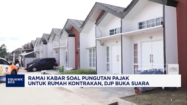 Video: Ramai Isu Pungutan Pajak untuk Rumah Kontrakan, DJP Buka Suara