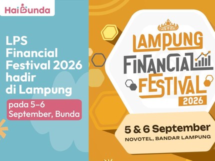 LPS Financial Festival 2026 Sambangi Lampung, Yuk Tingkatkan Literasi Keuangan!